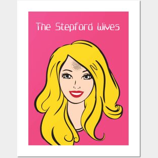 The Stepford Wives - Alternative Movie Poster Posters and Art